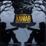 Xaniar Zood Gozasht Remix